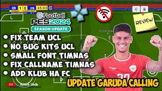 EFOOTBALL™ 24 PPSSPP TESTING GARUDA CALLING NEW SEASON [upl. by Letsirk768]