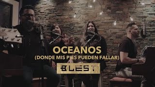 Océanos Donde Mis Pies Pueden Fallar Acústico  Blest [upl. by Colwen]