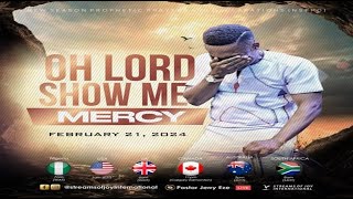 OH LORD SHOW ME MERCY  NSPPD  4TH SEPTEMBER 2024 [upl. by Charmian]