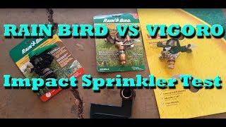 Impact Sprinkler Test  Vigoro Vs Rain Bird [upl. by Ojyllek]