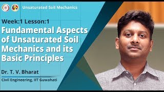 Fundamental Aspects of Unsaturated Soil Mechanics and its Basic Principles [upl. by Aicirtac]