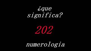 SIGNIFICADO DEL ANGEL NUMERO 202 numerología [upl. by Anahahs673]