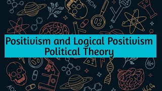 Positivism  Political Theory [upl. by Yrok499]