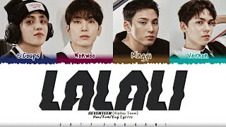 SEVENTEEN HIPHOP TEAM  LALALI Lyrics Color CodedHanRomEng [upl. by Nnylhsa]