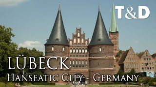 Lübeck  Hanseatic City  Best City in Germany  Travel amp Discover [upl. by Assenad]