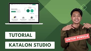 Belajar Web Testing Menggunakan Katalon Studio  Automation Testing untuk Pemula [upl. by Enihsnus]