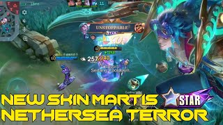 REVIEW MARTIS STARLIGH 2024 MARTIS NETHERSEA TERROR BEST BUILD MARTIS 2024 MLBB [upl. by Earley]