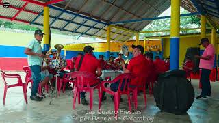 Super Banda de Colomboy  Las Cuatro Fiestas [upl. by Conal738]