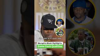 Memphis Bleek Highlights Dame Dash Qualities [upl. by Ssalguod]