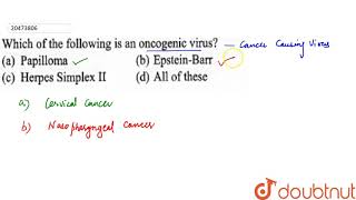 Which of the following is an oncogenic virus [upl. by Munsey]