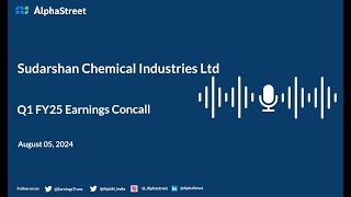 Sudarshan Chemical Industries Ltd Q1 FY202425 Earnings Conference Call [upl. by Affrica384]