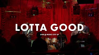 Slow Coast  Lotta Good Live  MUSIC CITY SF [upl. by Teodor]