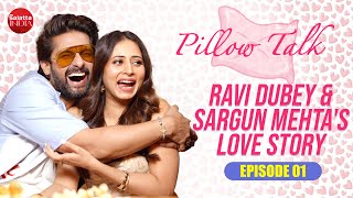 Ravi Dubey amp Sargun Mehta on 1st meeting love story marriage  Whos Most Likely  Pillow Talk Ep1 [upl. by Nalym619]