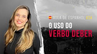 Aula de espanhol 24 Diminutivos e o verbo Deber  Aprenda a usar essas estruturas no espanhol [upl. by Heyman816]