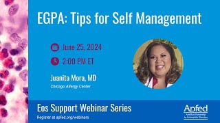 EGPA Tips for Self Management  APFED Eos Support Webinar Series [upl. by Stavro]