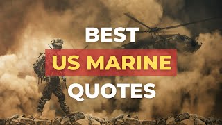 Best US Marine Quotes  Warrior amp Military Motivation [upl. by Bradstreet]