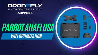 Parrot ANAFI USA  Wifi Optimization  DRONEFLY SUPPORT [upl. by Navis676]