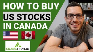 How to Buy US Stocks in Canada  QUESTRADE Guide to Investing in America  Step by Step Tutorial [upl. by Aidekal]