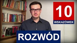 10 rzeczy które musisz wiedzieć o rozwodzie  Wskazówki Prawne 3 [upl. by Agustin]