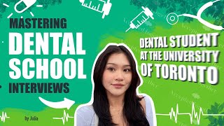 quotMastering Dental School Interviewsquot with Julia Ao from the university of Toronto Dentistry [upl. by Yasibit]