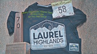 LHHT Laurel Highlands Hiking Trail 70 Mile Complete Ultra Race Recap From Good to Bad to Just Finish [upl. by Iaj]