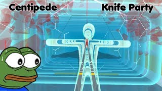 OhShape Vr  Centipede Knife Party  Mapped by ijnek [upl. by Rosamund574]