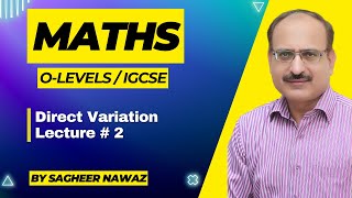 Direct Variation  Maths O LEVEL amp IGCSE Lecture  2 [upl. by Yebot]