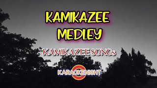 KAMIKAZEE MEDLEY  KARAOKE VIDEOKE MINUS ONE [upl. by Vinay]