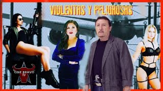 Violentas Y Peligrosas Pelicula complata [upl. by Birkle906]