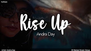 Rise Up  by Andra Day  KeiRGee Lyrics Video [upl. by Ensign]