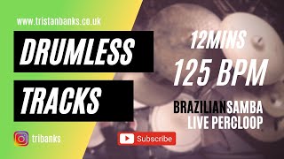 Brazilian Samba Drumless Track with click 125 BPM [upl. by Imer301]