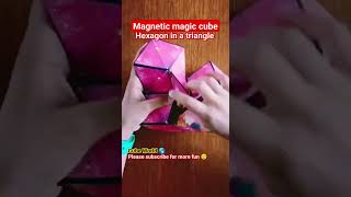 Magnetic magic cube  Hexagon in a triangle viral [upl. by Jsandye]