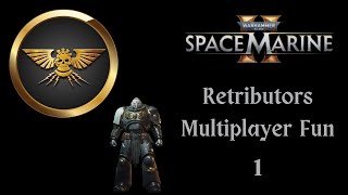 Space Marine 2  Eternal War Multiplayer PvP  Retributors [upl. by Annaohj]