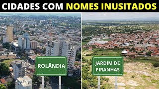 11 CIDADES BRASILEIRAS COM OS NOMES MAIS CURIOSOS E INUSITADOS [upl. by Os798]