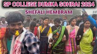 Sp College Dumka Sohrai 2024Shefali Hembrom Abhi Marandi [upl. by Gujral]