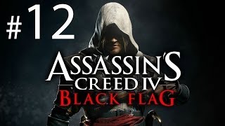 Assassins Creed IV  Câta Barcaa  Ep12 [upl. by Treb]