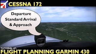 X Plane 11  Airfoillabs Cessna 172  Tutorial 7 Flight Planning with the Garmin 430 [upl. by Lewls]