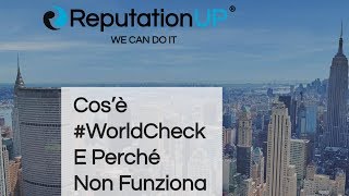 Cosè World Check E Perché Non Funziona [upl. by Awuhsoj]