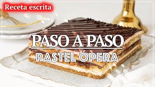 Receta de Pastel Ópera Elegancia y Sabor en Cada Bocado [upl. by Frazer]