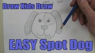 How To Draw EASY Spot Dog [upl. by Doloritas]