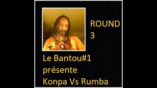 Le Bantou1 Vous presente Konpa vs Rumba Round 3 radiobantoua kompa rumba rumbacongolaise [upl. by Arratahs]