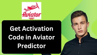 How to Get Activation Code in Aviator Predictor FAST [upl. by Aicenra]