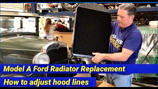 Model A Ford Radiator Replacement amp How to adjust hoodbody lines [upl. by Nerdna]