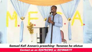 Samuel Kofi Annans preaching Tenenee ho afutuo [upl. by Albers109]