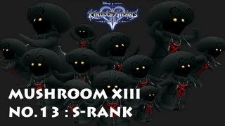 Kingdom Hearts II FM  Mushroom XIII no13 ・ SRank Strategy [upl. by Noeht]