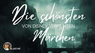 Die schönsten Märchen zum Träumen von Disney verfilmt Hörbuch zum Einschlafen [upl. by Latisha]