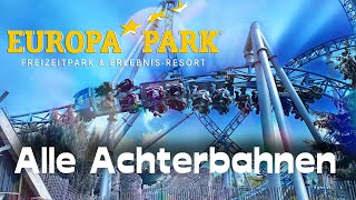 Europapark  ALLE Achterbahnen an einem Tag [upl. by Aleron]