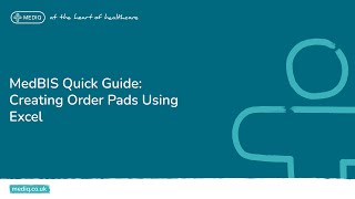 MedBIS Quick Guide Creating Order Pads Using Excel 2024 [upl. by Rahel701]