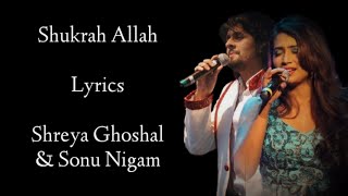 Shukran Allah lyrics  Shreya Ghoshal Sonu Nigam  SalimSulaiman I Kareena Kapoor  Saif Ali Khan [upl. by Areid443]