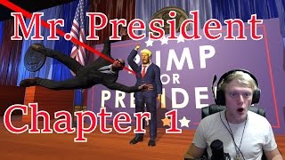 Mr President The Game Chapter 1 [upl. by Nwahshar]